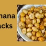 Healthy Makhana Snacks: A Flavorful Journey to Wellness